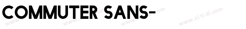 Commuter Sans字体转换